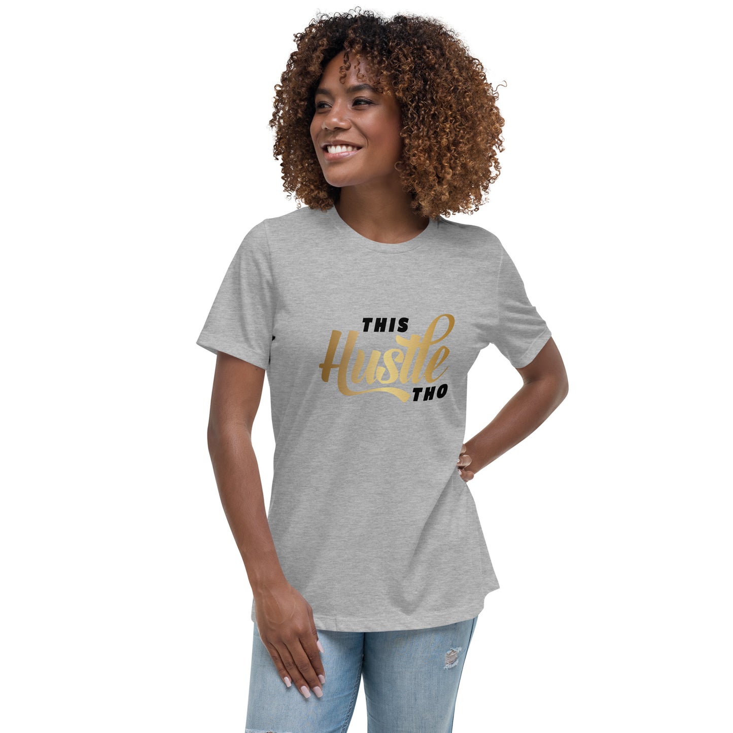 This Hustle Tho Relaxed T-Shirt